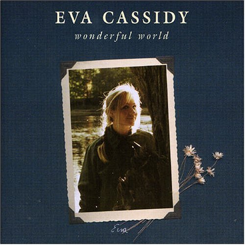 eva cassidy what a wonderful world.jpg